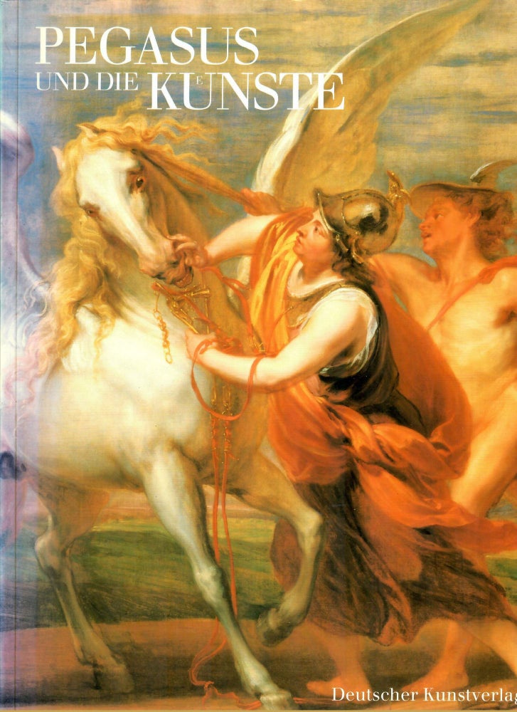 Item #10864 Pegasus und die Kunste [Pegasus and the Arts]. Claudia Brink, eds Wilhelm Hornbostel.