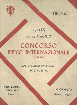 Item #12167 Concorso Ippico Internazionale [1931/IX]. Federazione Nationale degli Sports Equestri