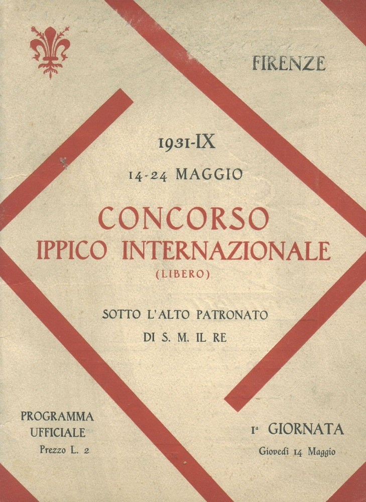 Item #12167 Concorso Ippico Internazionale [1931/IX]. Federazione Nationale degli Sports Equestri.