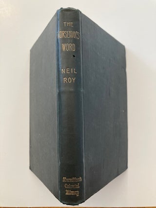 Item #12890 The Horseman's Word [1895 novel about a Scottish horse whisperer]. Neil Roy
