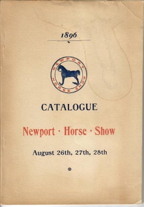 Item #12910 Official Catalogue First Annual Exhibition of Horses [cover reads: Catalogue Newport...