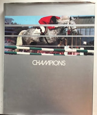 Item #1361 Champions; The Great Equestrian Stars of the Decade. Heinz Heimann, ed