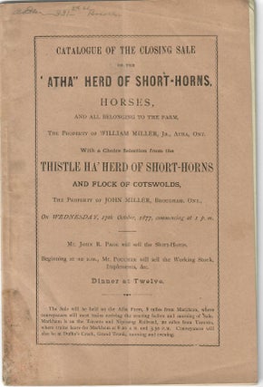 Item #15171 Catalogue of the Closing Sale of the "Atha" Herd of Short-Horns, Horses; With a...