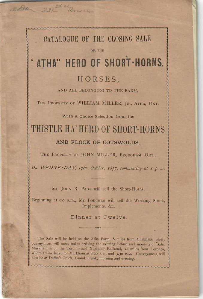 Item #15171 Catalogue of the Closing Sale of the "Atha" Herd of Short-Horns, Horses; With a Choice Selection from the Thistle Ha' Herd of Short-Horns and Flock of Cotswolds. Ontario Atha Farm.