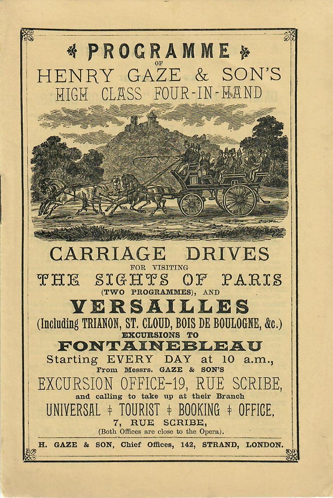 Item #15295 Programme of Henry Gaze & Son's High Class Four-in-Hand Carriage Drives for Visiting the Sights of Paris...Versailles...Fontainebleau. Henry Gaze, Son, excursion tour operators.