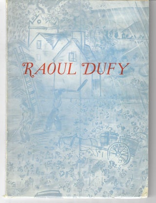 Item #25552 Raoul Dufy 1877-1953 [large memorial exhibition]. Bernard Dorival