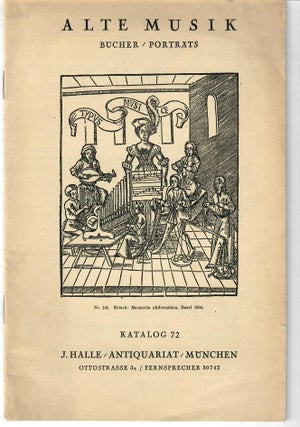 Item #26211 Katalog 72: Alte Musik, Bucher, Portrats. J. Halle, Antiquariat