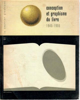 Item #26359 Conception et graphisme du livre 1945-1955. Le Courrier Graphique