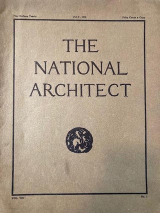 Item #26447 The National Architect [July 1916, St. Charles Hotel, Atlantic City]. Master...