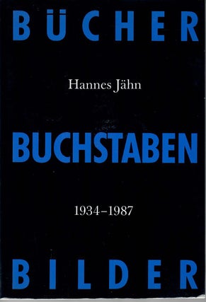 Item #30000 Bücher Buchstaben Bilder; Hannes Jähn 1934-1987. Gundel Gelbert