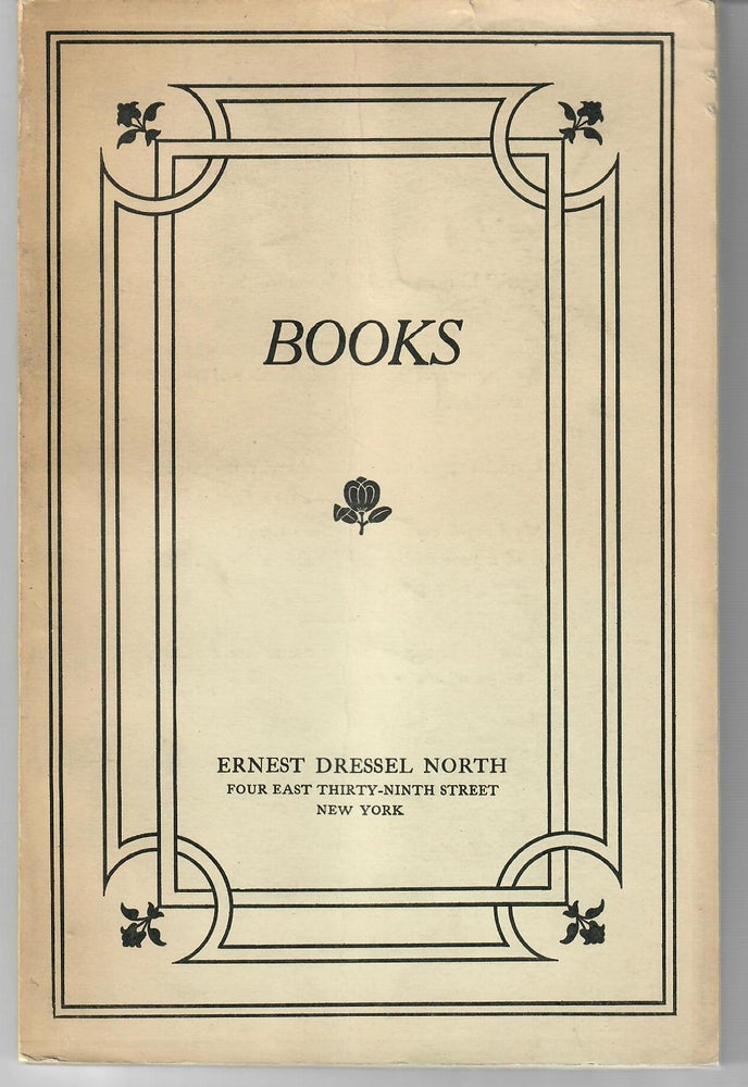 Item #30079 Catalogue of Famous First Editions Rare and Standard Books; [catalogue LXVII = 67]. Ernest Dressel North, bookseller.