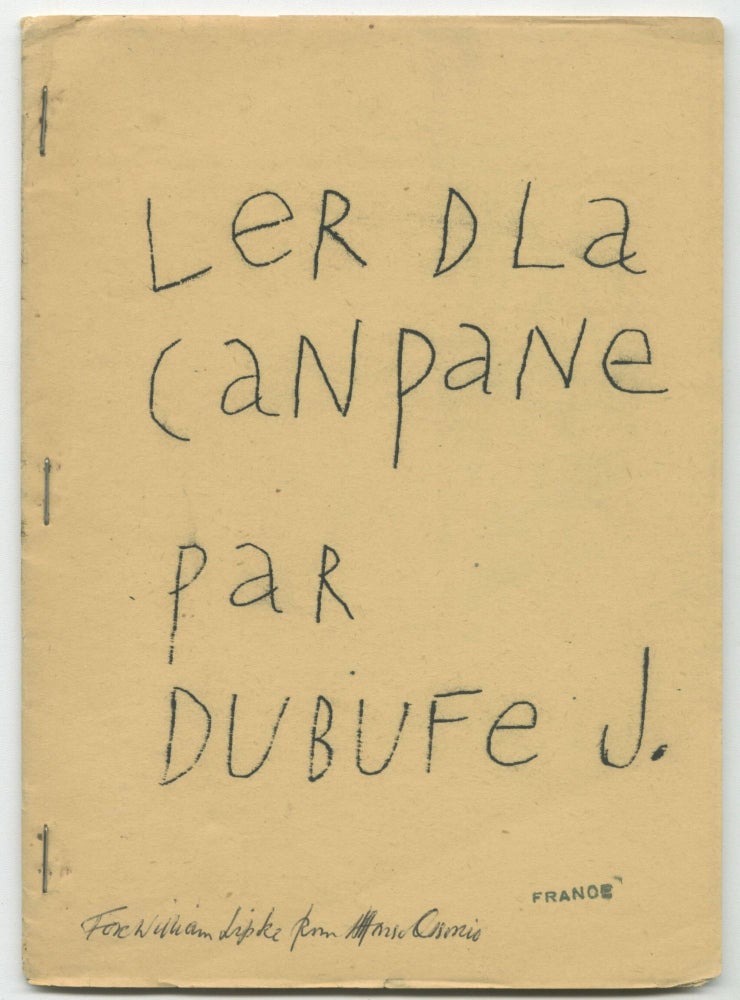 Item #30248 LeR DLa CaNpaNe paR DUBUFe J [1 of 165; Alfonso Ossorio association]. Jean Dubuffet.