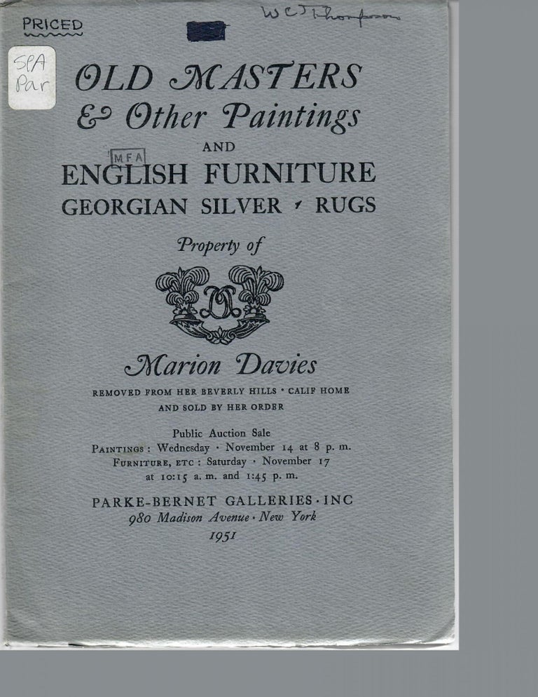 Item #30290 Paintings by Old Masters and Other Works . . . English Furniture of the XVIII Century . . . Belonging to Marion Davies; Removed from Her Residence at Beverly Hills, California; Sold by Her Order. Parke-Bernet Galleries.