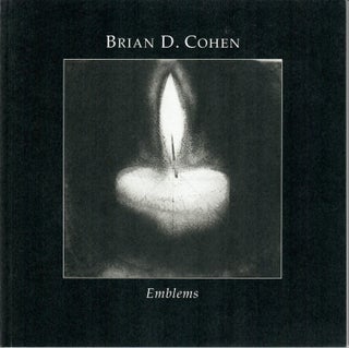 Item #30332 Brian D. Cohen: Emblems. Nancy Eddy, Brian D. Cohen, Chard diNiord