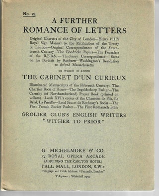 Item #30350 [Catalogue] 24: A Further Romance of Letters; To which is added The Cabinet d'un...