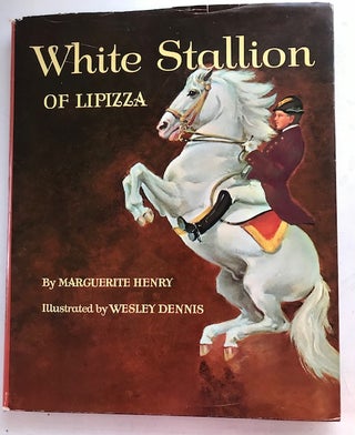 Item #30377 The White Stallion of Lipizza. Marguerite Henry