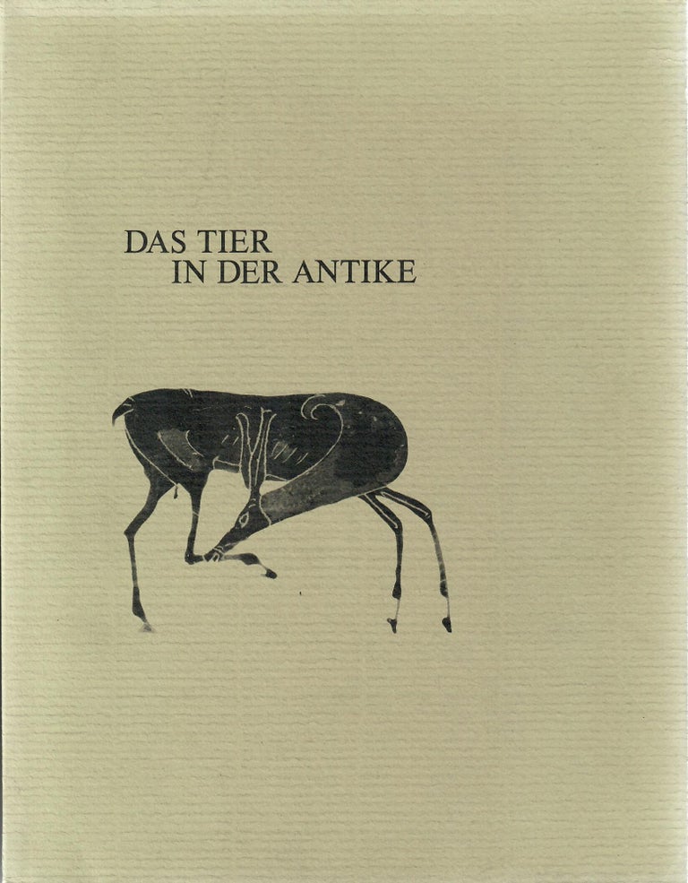 Item #30411 Das Tier in der Antike [The Animal in Antiquity]. Hansjorg Bloesch.