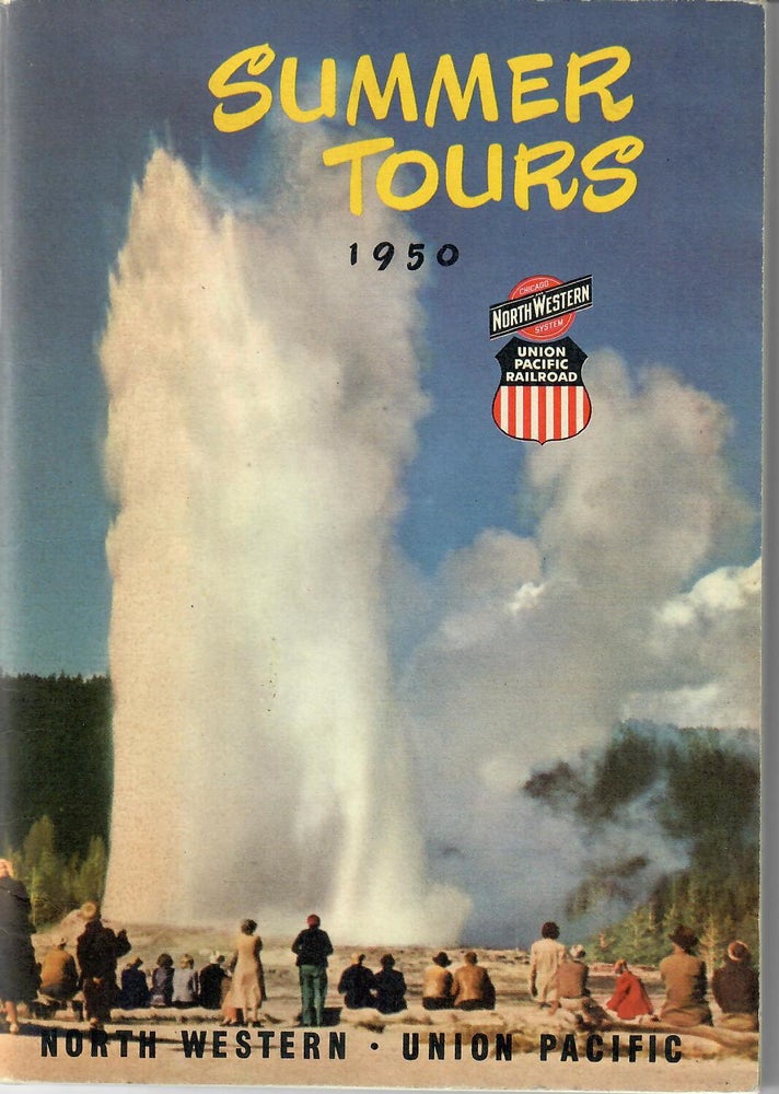 Item #30488 Summer Tours 1950. Department of Tours of the Chicago, North Western Railway Union Pacific Railroad, and.
