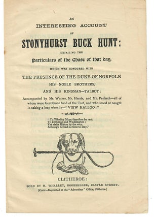 Item #30493 An Interesting Account of Stonyhurst Buck Hunt; Detailing the Particulars of the...