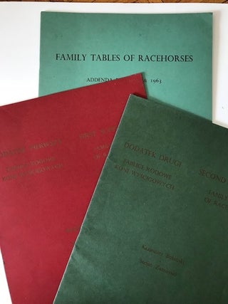 Item #30495 Family Tables of Racehorses: First and Second Supplements, Addenda for 1962 &...