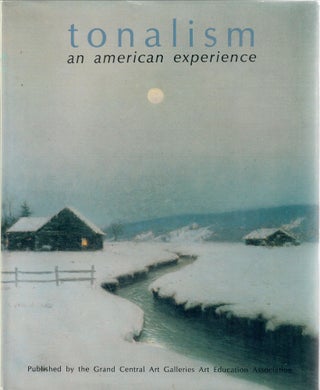Item #30614 Tonalism; An American Experience. William H. Gerdts