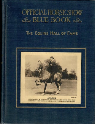 Item #30629 The Official Horse Show Blue Book [vol. 22, 1928]; The Recognized Authority on...