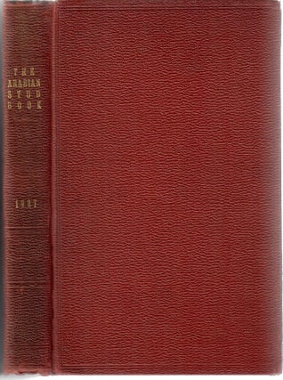 Item #30651 The Arabian Stud Book: Vol. III. Arabian Horse Club of America, W. Robinson Brown