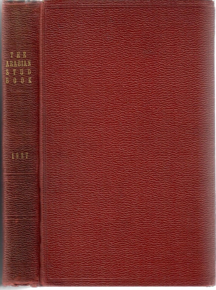 Item #30651 The Arabian Stud Book: Vol. III. Arabian Horse Club of America, W. Robinson Brown.