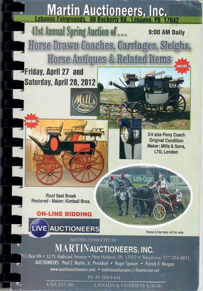 Item #30671 41st Annual Spring Auction of Carriages, Sleighs & Antiques. Martin Auctioneers.