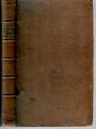 Item #30688 A Treatise on the Diseases and Lameness of Horses. Osmer, illiam