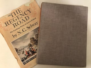 Item #30760 The Regency Road; The Coaching Prints of James Pollard. N. C. Selway