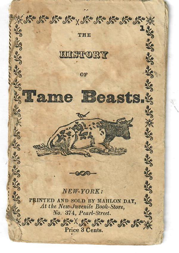 Item #30777 The History of the Tame Beasts. Mahlon Day.
