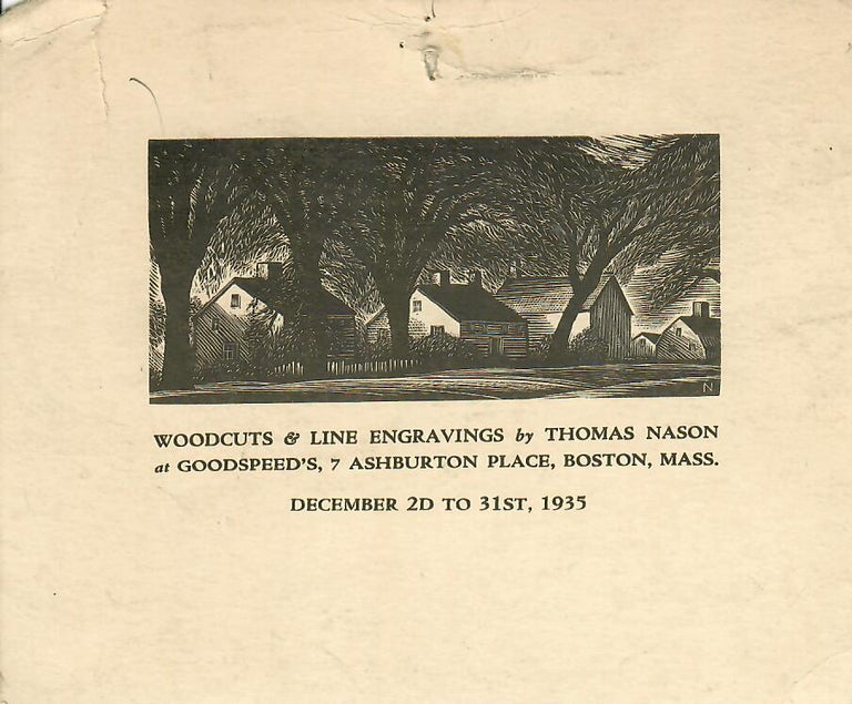 Item #30798 Woodcuts & Line Engravings by Thomas Nason at Goodspeed's, 7 Ashburton Place, Boston, Mass. Thomas Nason, artist.