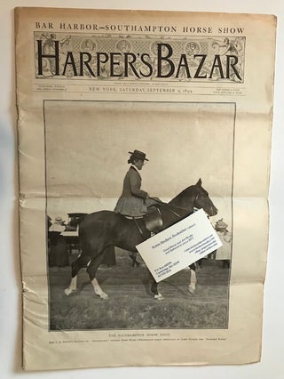 Item #30868 Harper's Bazar [Bazaar]: September 9, 1889; Bar Harbor -- Southampton Horse Show....