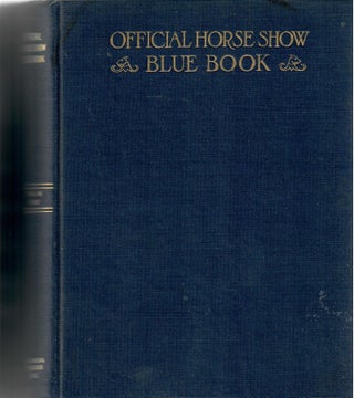 Item #30873 The Official Horse Show Blue Book [vol. 16, 1922]. J. W. Waring, publisher