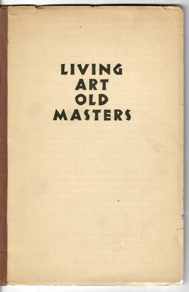 Item #30888 Living Art, Old Masters. J. B. Neumann.