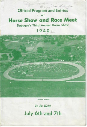 Item #30936 Official Program and Entries of Horse Show and Race Meet: Dubuque's Third Annual...