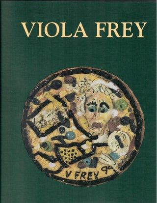 Item #30946 Viola Frey; Plates 1968-1994. Donald Kuspit
