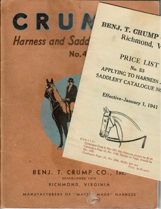 Item #30990 Crump's Harness and Saddlery Catalog No. 41 + price list. Benj. T. Crump Company