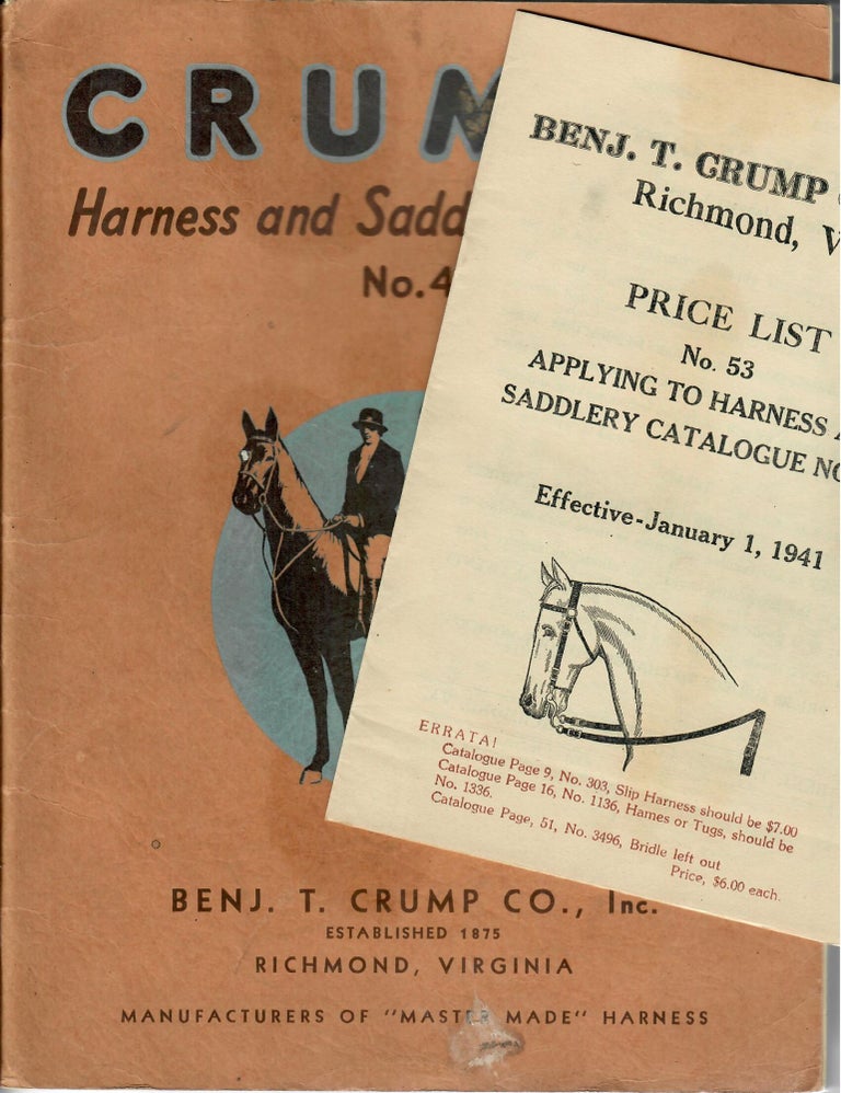 Item #30990 Crump's Harness and Saddlery Catalog No. 41 + price list. Benj. T. Crump Company.