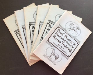 Item #31083 Prof. Beery's Illustrated Course in Horse Training: Books 2, 3, 4, 5, 7, 8. Jesse Beery