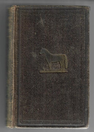 Item #31102 Sketches, Historical and Descriptive, of Noted Maine Horses, Past and Present, Their...