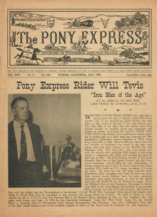 Item #31125 The Pony Express: July 1959; Stories of Pioneers and Old Trails. Herb S. Hamlin, ed.,...