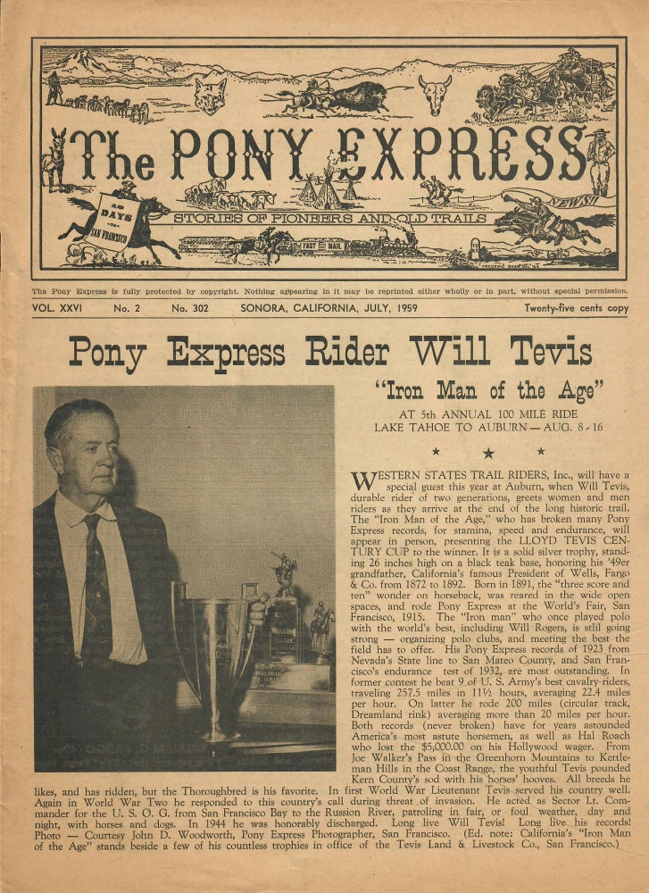 Item #31125 The Pony Express: July 1959; Stories of Pioneers and Old Trails. Herb S. Hamlin, ed., writers.