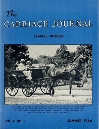 Item #31189 The Carriage Journal: Summer 1966; Stables Number. Paul H. Downing, ed
