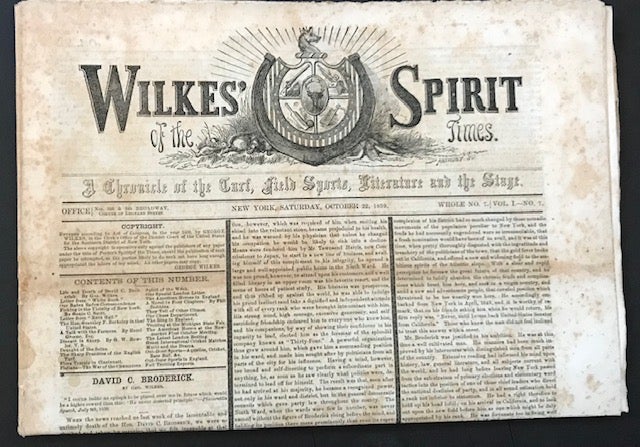 Item #31195 Wilkes' Spirit of the Times; A Chronicle of the Turf, Field Sports, Literature and the Stage: Vol. 1, No. 7. George Wilkes, ed.