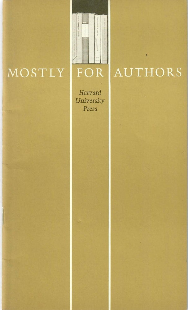 Item #31234 Mostly for Authors; A Handbook. Harvard University Press.