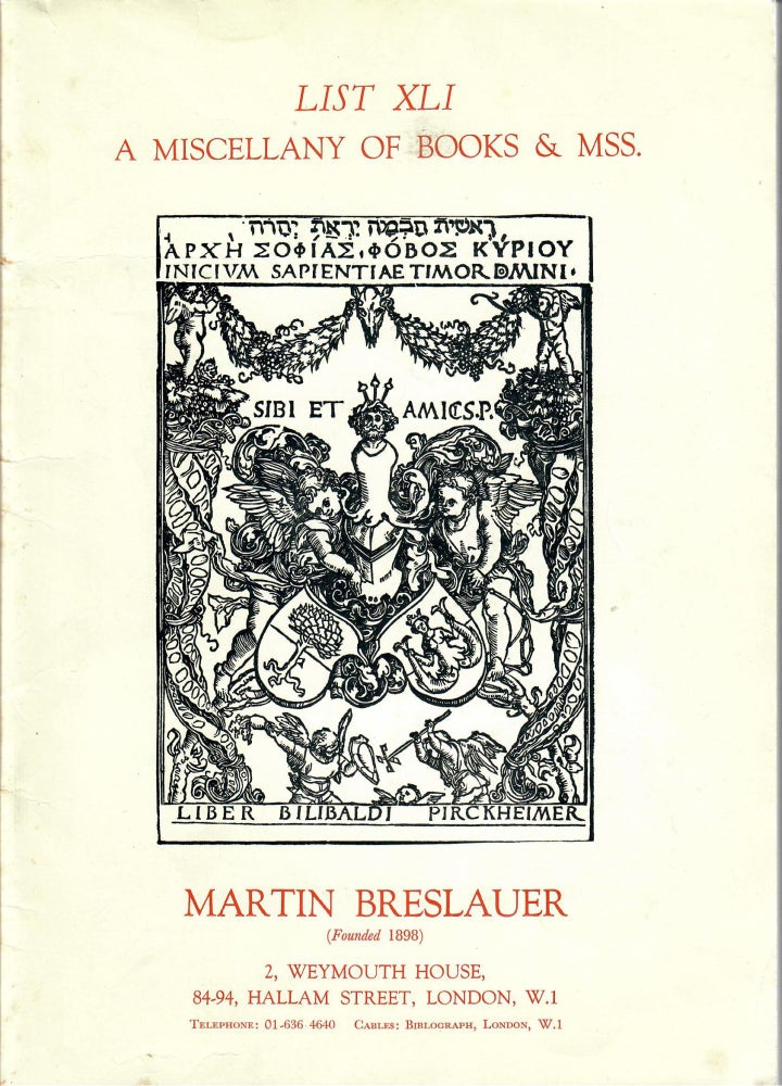 Item #31242 List XLI: A Miscellany of Books & MSS. Martin Breslauer, firm.