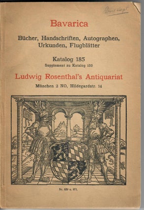 Item #31243 Katalog 185: Bavarica; Bucher, Handschriften, Augographen, Urkunden, Flugblatter....