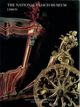 Item #31251 The National Coach Museum Lisbon. Silvana Bessone